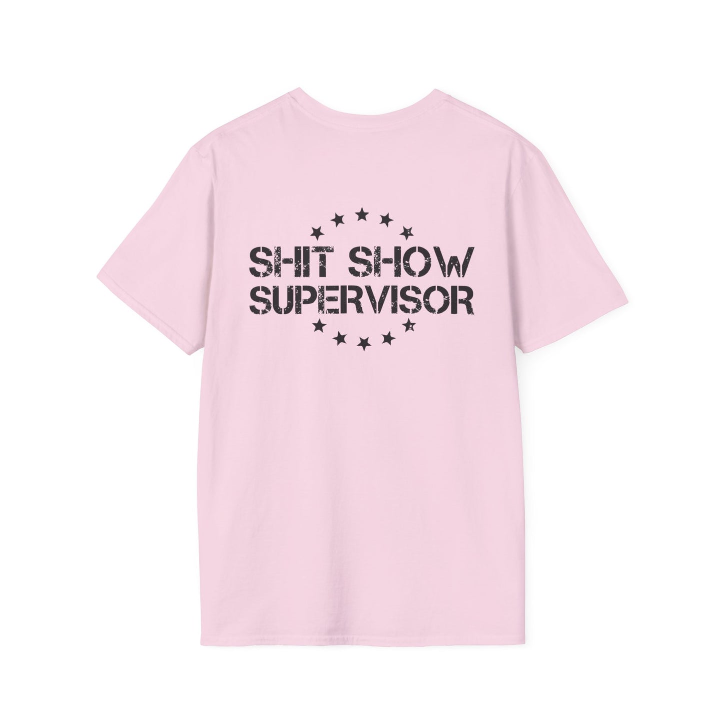 Shit Show Adult T-Shirt - Shit Show Supervisor Design for Fun Wear