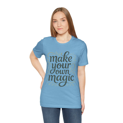 Make Your Magic Jersey Short Sleeve Tee
