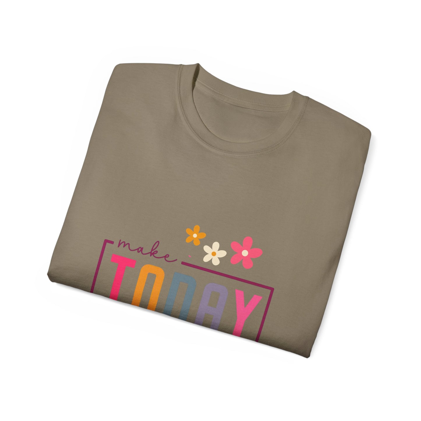 Make Today Great Women's T-shirt
