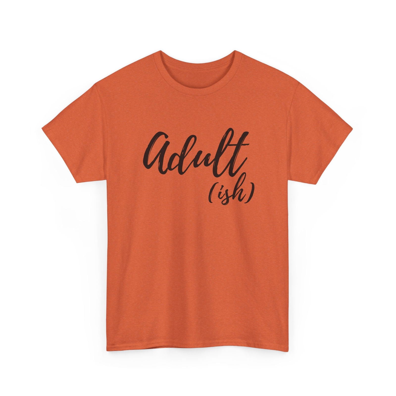 Adult-ish:  Adult Cotton T-shirt - The Eggy's store