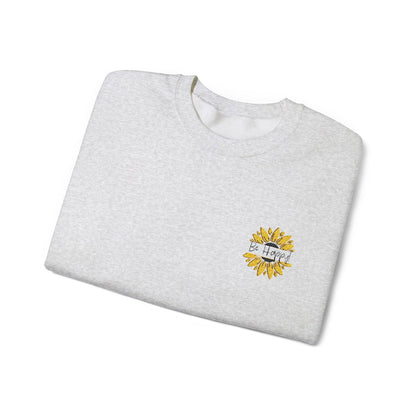 Be Happy: Adult Sweatshirt - The Eggy's store