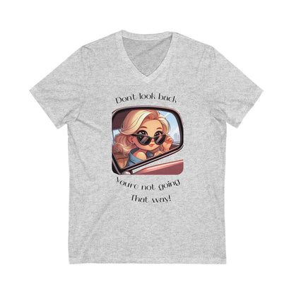 Don't Look Back Women's T-Shirt - V-Neck Short Sleeve Adult Tee