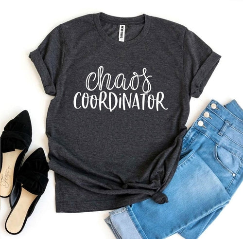 Chaos Coordinator Women's T-shirt